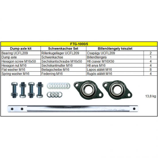 FTG-1000 billenőtengely készlet, billenőtengely+2db UCFL209 csapágy+kötőelemek